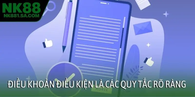 Điều khoản điều kiện là các quy tắc rõ ràng